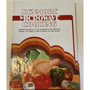 Vintage Kenmore Microwave Cooking Cookbook 1981 Spiral Bound Hardcover Book